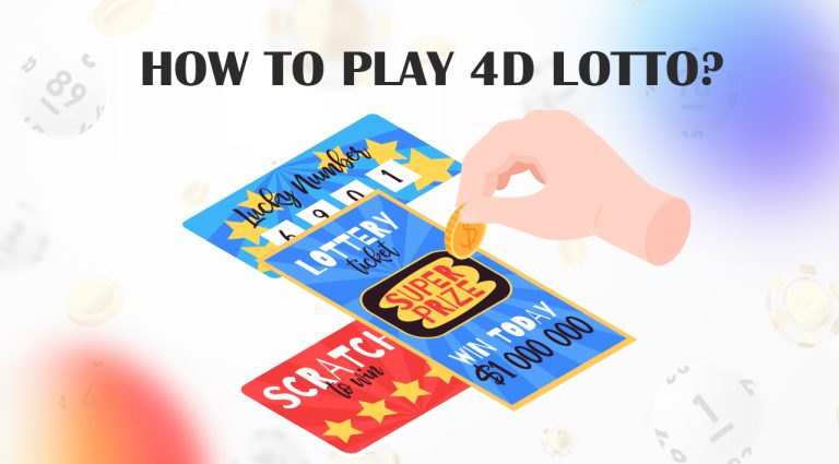 How to Play 4D Lotto?