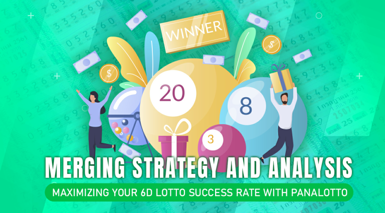 Merging Strategy and Analysis: Maximizing Your 6D Lotto Success Rate with Panalotto